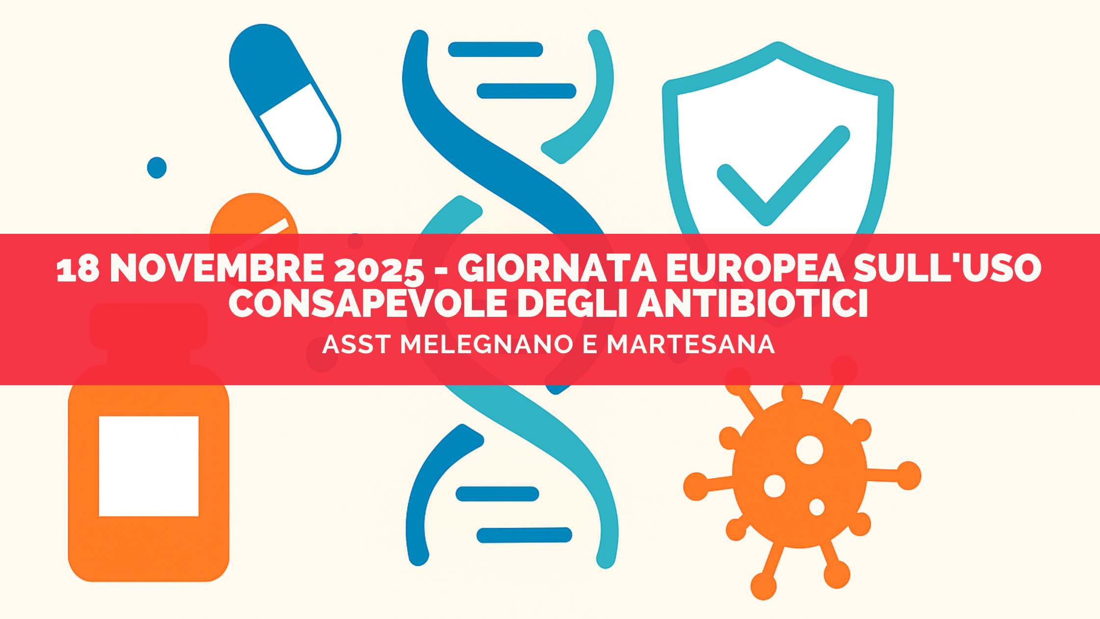 iornata Europea sull'uso consapevole degli antibiotici iornata Europea sull'uso consapevole degli antibiotici